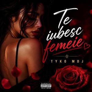 Te iubesc femeie