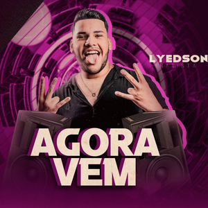 Agora Vem