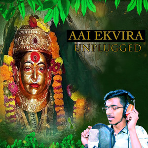 Aai Ekvira (Unplugged)