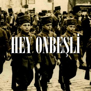 Hey Onbeşli