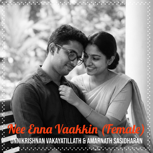 Nee Enna Vaakkin (Female)