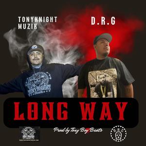 Long Way (feat. TonyKnight Muzik)