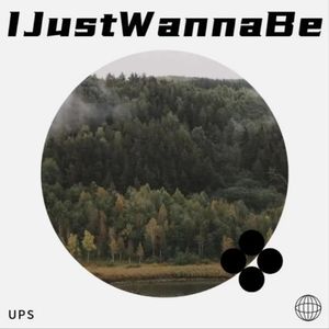 I Just Wanna Be（Prod.by Gr33nart Beats）