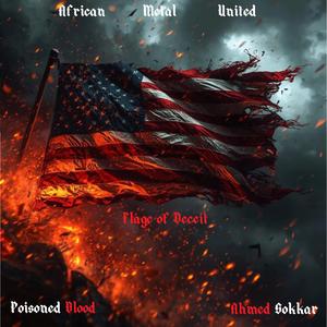 Flag of Deceit (feat. Ahmed Sokkar (Catharsis))