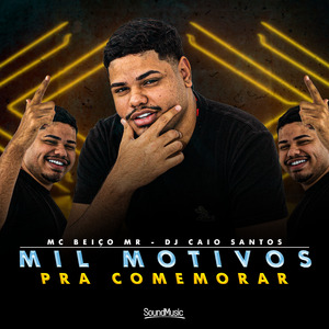 Mil Motivos pra Comemorar