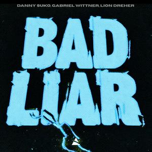 Bad Liar