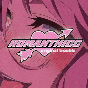 Romanthicc