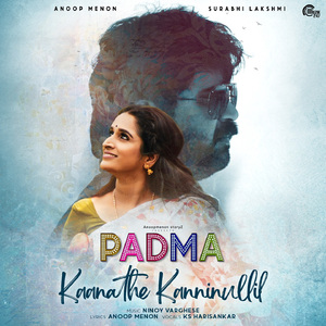 Kaanathe Kanninullil (From "Padma")