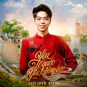 Yêu Tổ Quốc - Yêu Đồng Bào