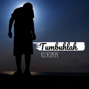 Tumbuhlah
