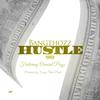 Bang Thozz - Hustle (feat. Oxnard Pugz)