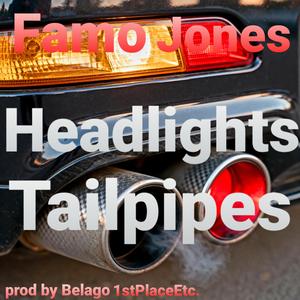 Headlights Tailpipes (Explicit Version)