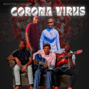 Corona virus (feat. Twafweni Band)