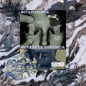 Hijxs de la Violencia (feat. Eklipsa)