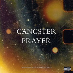 GANGSTER PRAYER