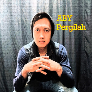 Pergilah