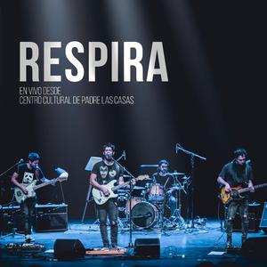 Respira (En Vivo Centro Cultural PLC) (en Vivo) (en Vivo)
