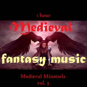 1 Hour Medieval Fantasy Music, Vol. 3