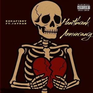 Heartbreak Anniversary (feat. JaydaB)