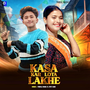 KASA KAR LOTA LAKHE