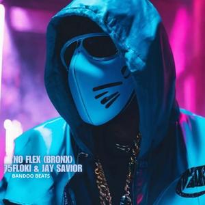 No Flex (Bronx) (feat. Jay Savior)