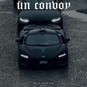 Un Convoy (feat. KÜLTRA)