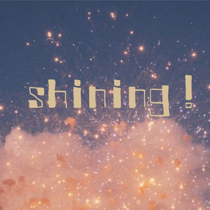 shining! （prod. BFcat）