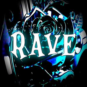 RAVE