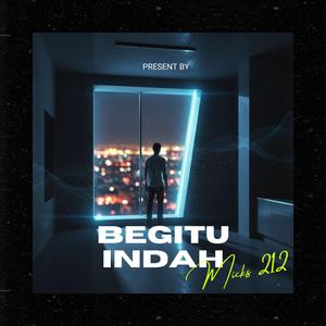Begitu Indah