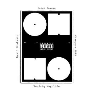 Oh No (feat. Peter Savage, David Shakantu & Champane FRZR)