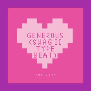 Generous (SWAG II TYPE BEAT)