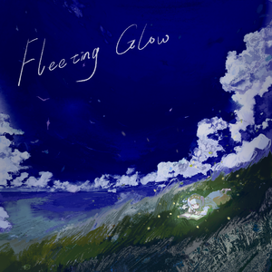 Fleeting Glow (Japanese Version)