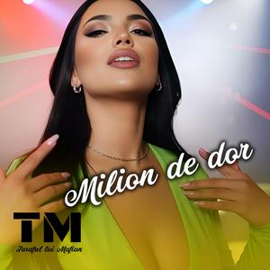 Milion de dor (Taraful lui Mafian Colaj de Senzatie 2026)