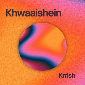 Khwaaishein