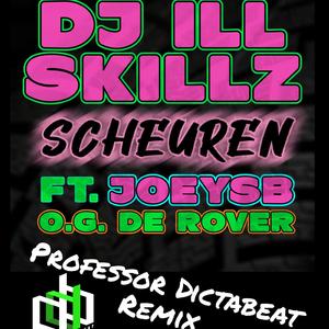 Scheuren (feat. Joeysb & O.G de Rover) (Professor Dictabeat Remix) (Professor Dictabeat Remix)