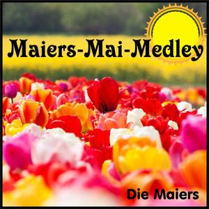 Maiers Mai (Medley)