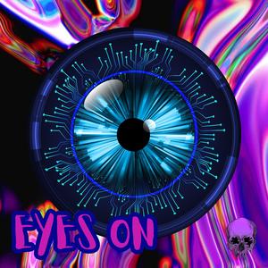Eyes On