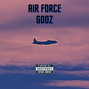 Air Force Godz (feat. Tru-Barz, Hntr Jmz, Sour D Da Kidd & Nizzy Nate)
