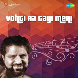 Vahuti Aa Gi Meri