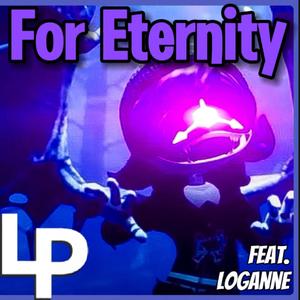 For Eternity (feat. Loganne Digma) (Murder Drones)