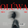Toby K - Oluwa