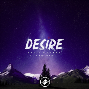 Seffy-Desire (Instramental)（Xiaro remix）