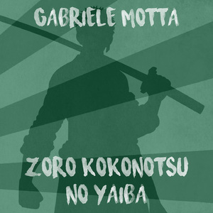 Zoro Kokonotsu No Yaiba (From "One Piece")