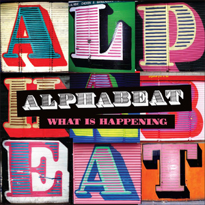 What Is Happening (Alphabeat vs Ultrabeat)