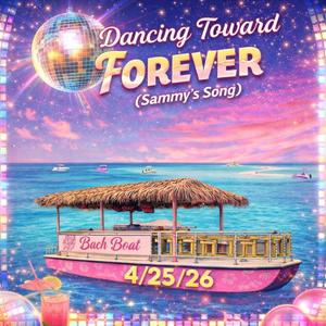 Dancing Toward Forever