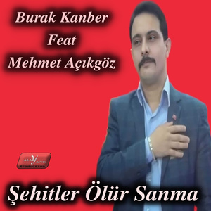 Şehitler Ölür Sanma