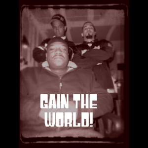 Gain the World (Feat. Zone 3, Dyson & Mike Lighter)