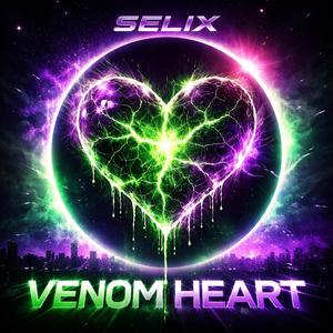 VENOM HEART (DANCE WITH MY GHOST)