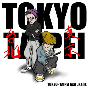 TOKYO-TAIPEI feat. Kalis