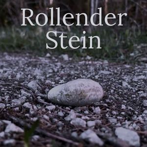 Rollender Stein